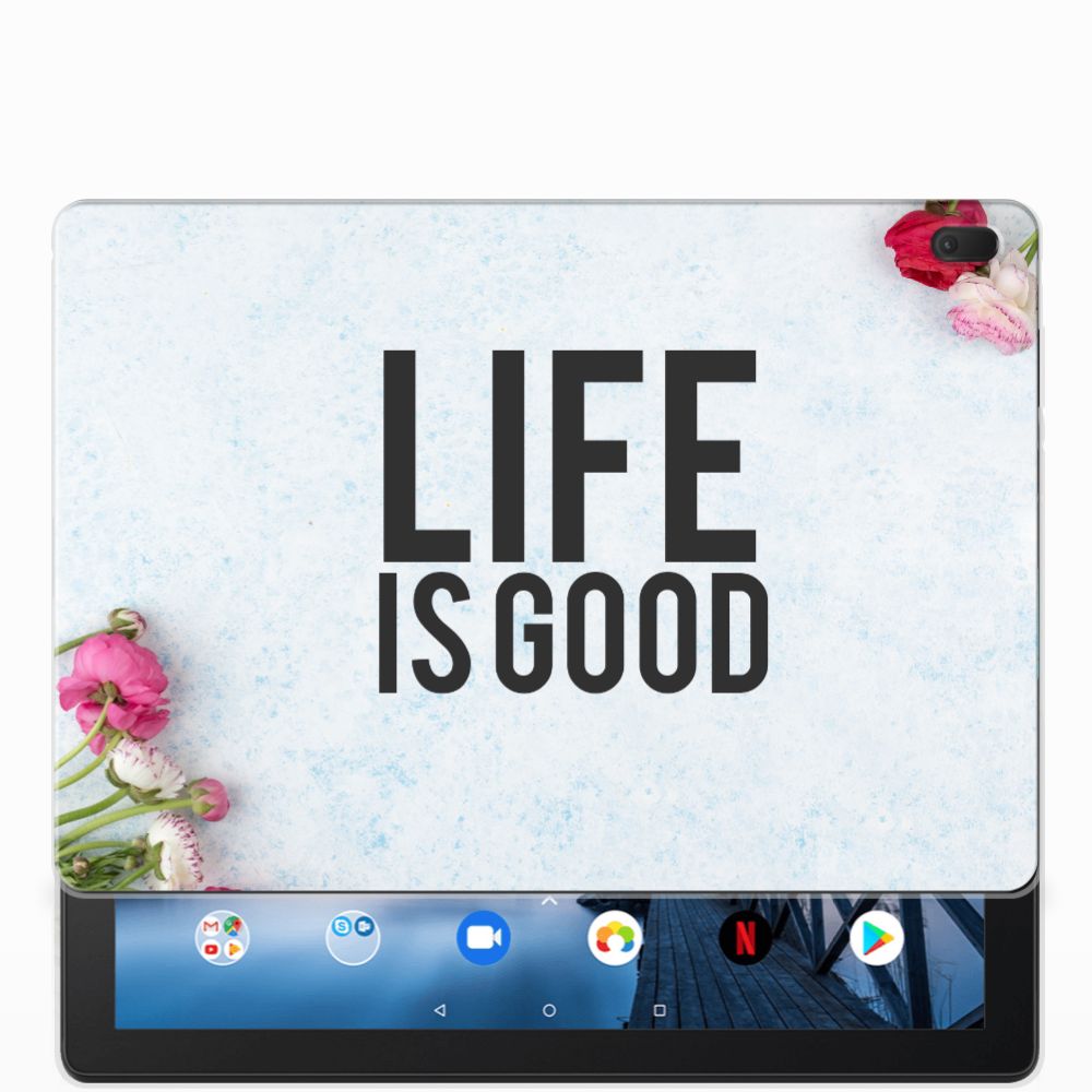 Lenovo Tab E10 Back cover met naam Life is Good
