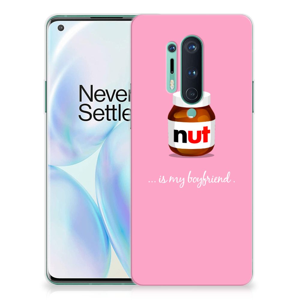 OnePlus 8 Pro Siliconen Case Nut Boyfriend