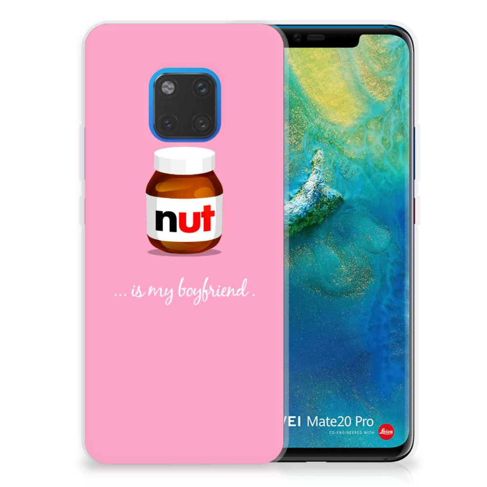 Huawei Mate 20 Pro Siliconen Case Nut Boyfriend
