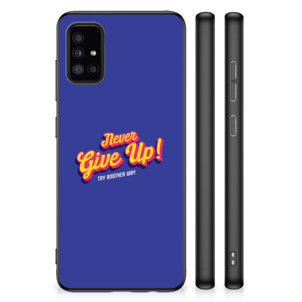 Samsung Galaxy A51 Hoesje met Quotes Never Give Up