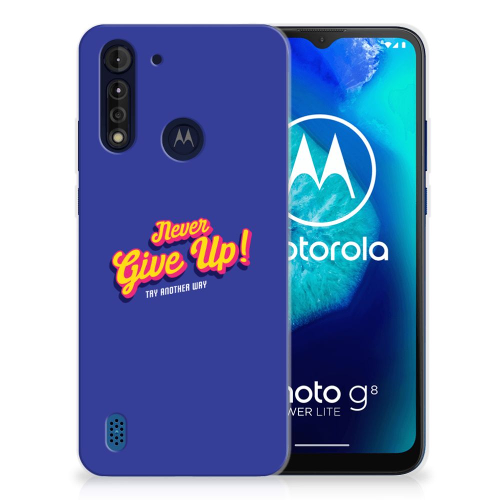 Motorola Moto G8 Power Lite Siliconen hoesje met naam Never Give Up