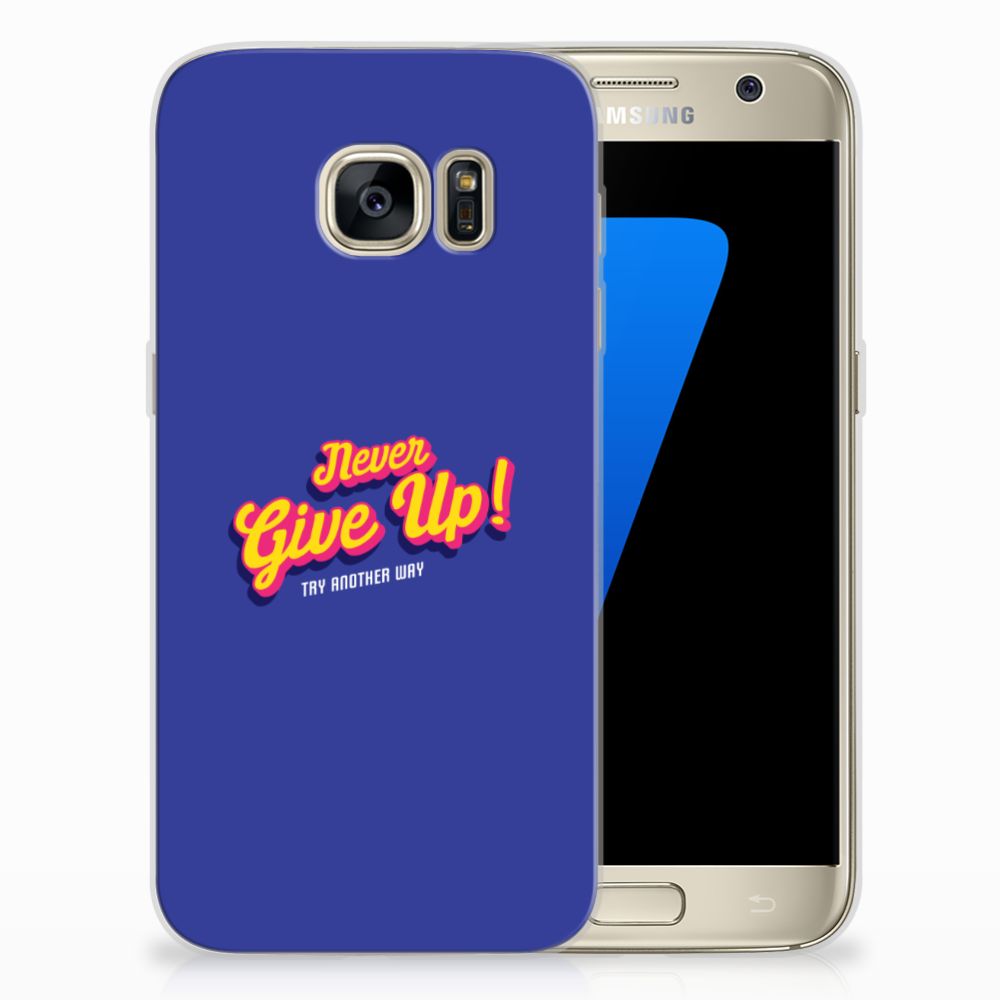Samsung Galaxy S7 Siliconen hoesje met naam Never Give Up