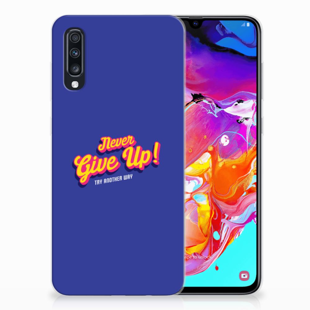 Samsung Galaxy A70 Siliconen hoesje met naam Never Give Up