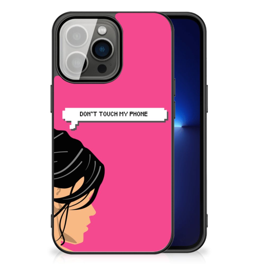 iPhone 13 Pro Telefoon Hoesje Woman Don't Touch My Phone