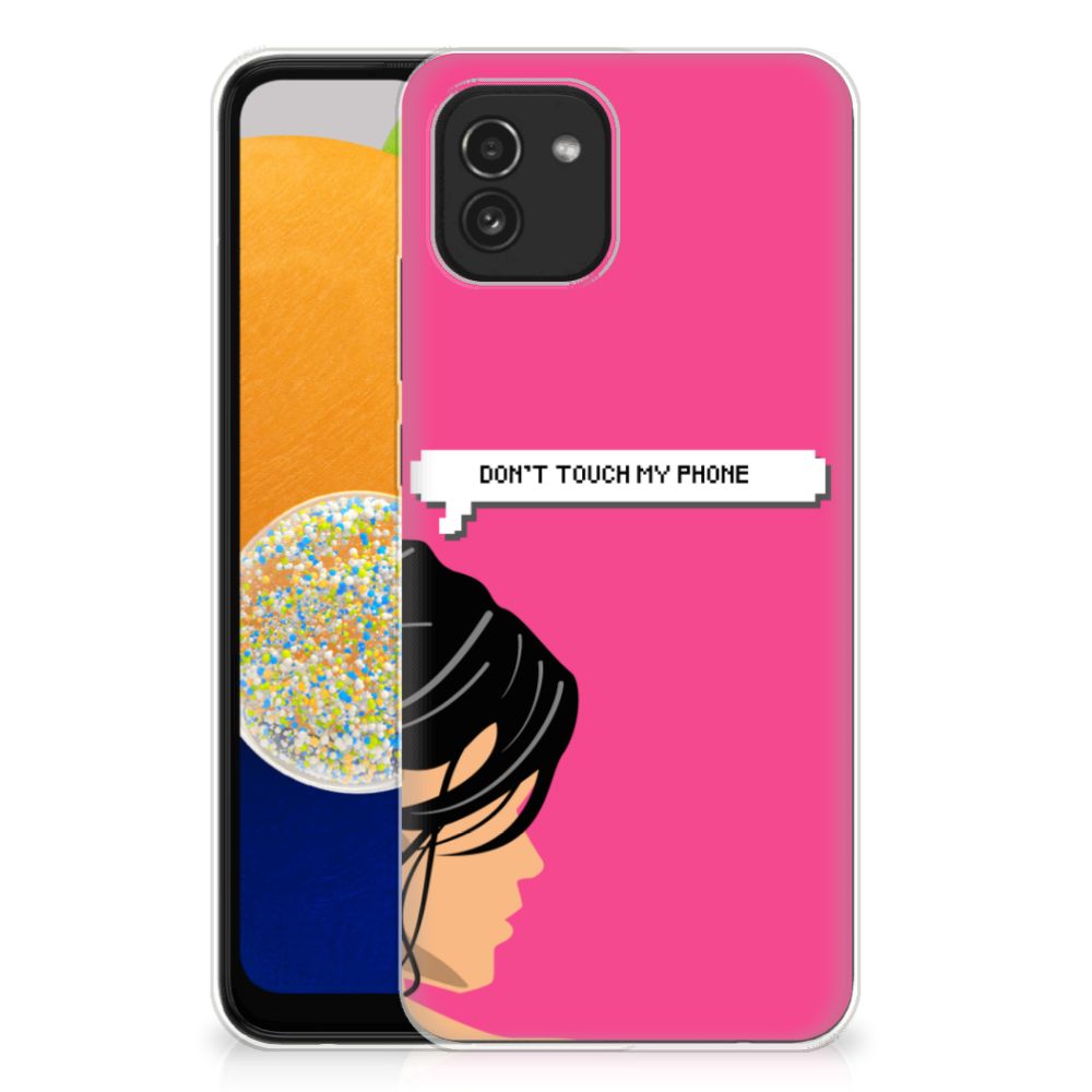 Samsung Galaxy A03 Silicone-hoesje Woman Don't Touch My Phone
