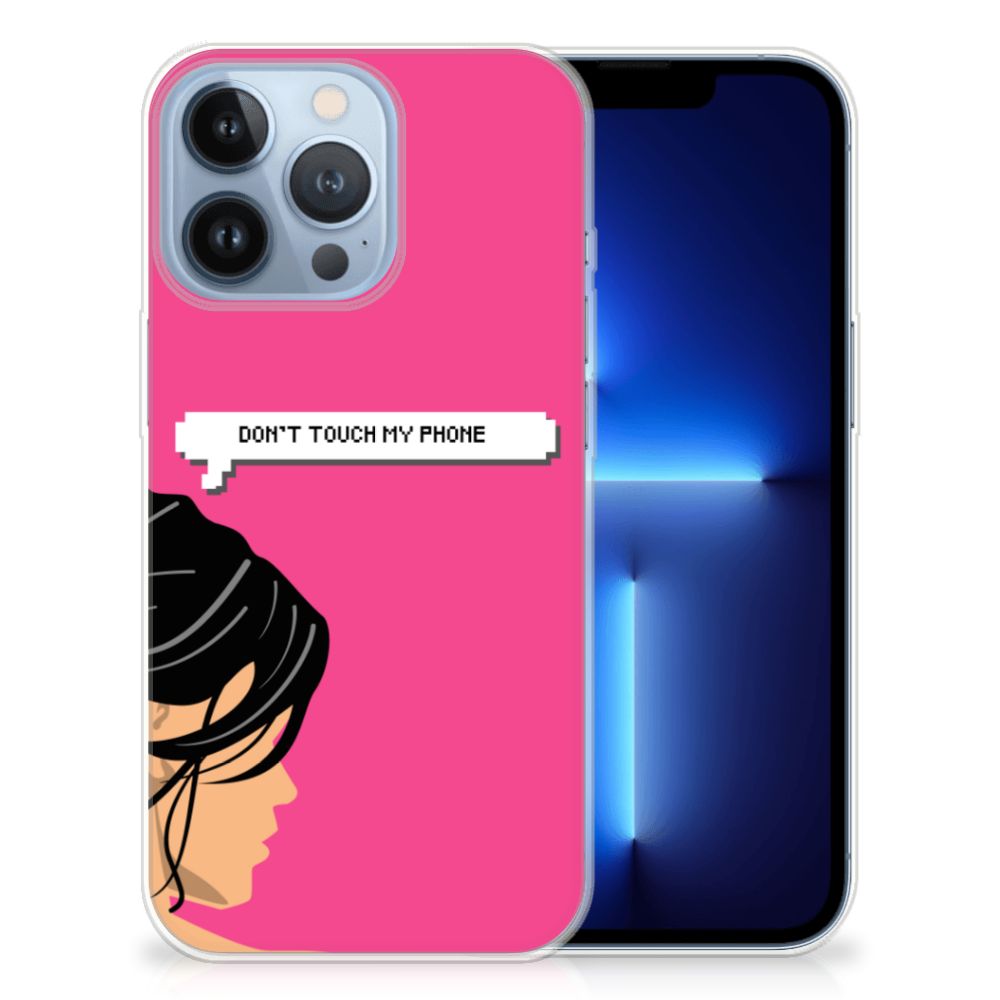 Apple iPhone 13 Pro Silicone-hoesje Woman Don't Touch My Phone
