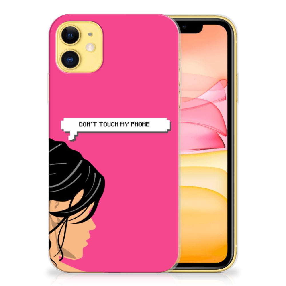 Apple iPhone 11 Silicone-hoesje Woman Don't Touch My Phone