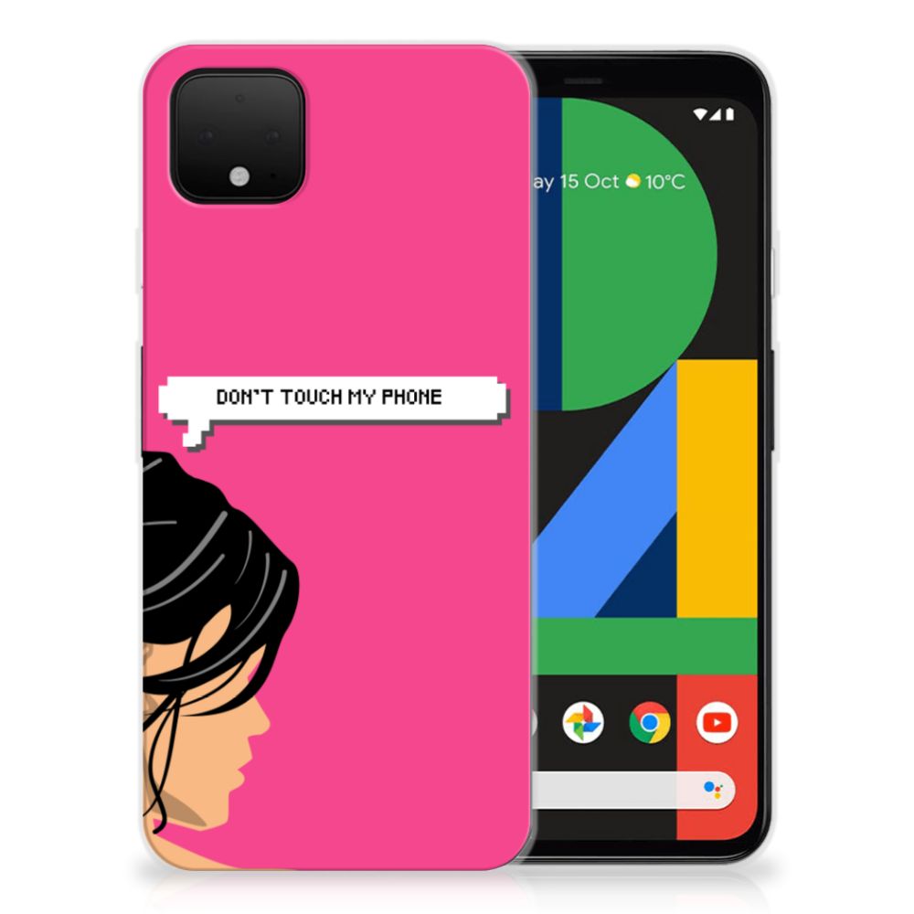 Google Pixel 4 XL Silicone-hoesje Woman Don't Touch My Phone