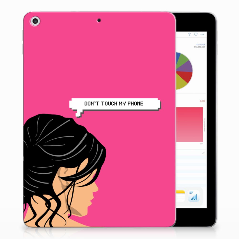 Apple iPad 9.7 2018 | 2017 Print Case Woman Don't Touch My Phone