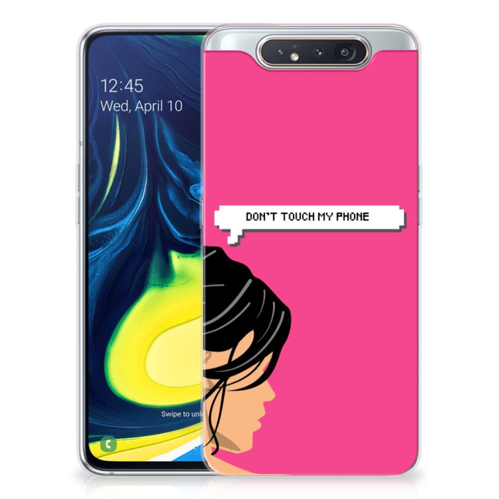 Samsung Galaxy A80 Silicone-hoesje Woman Don't Touch My Phone