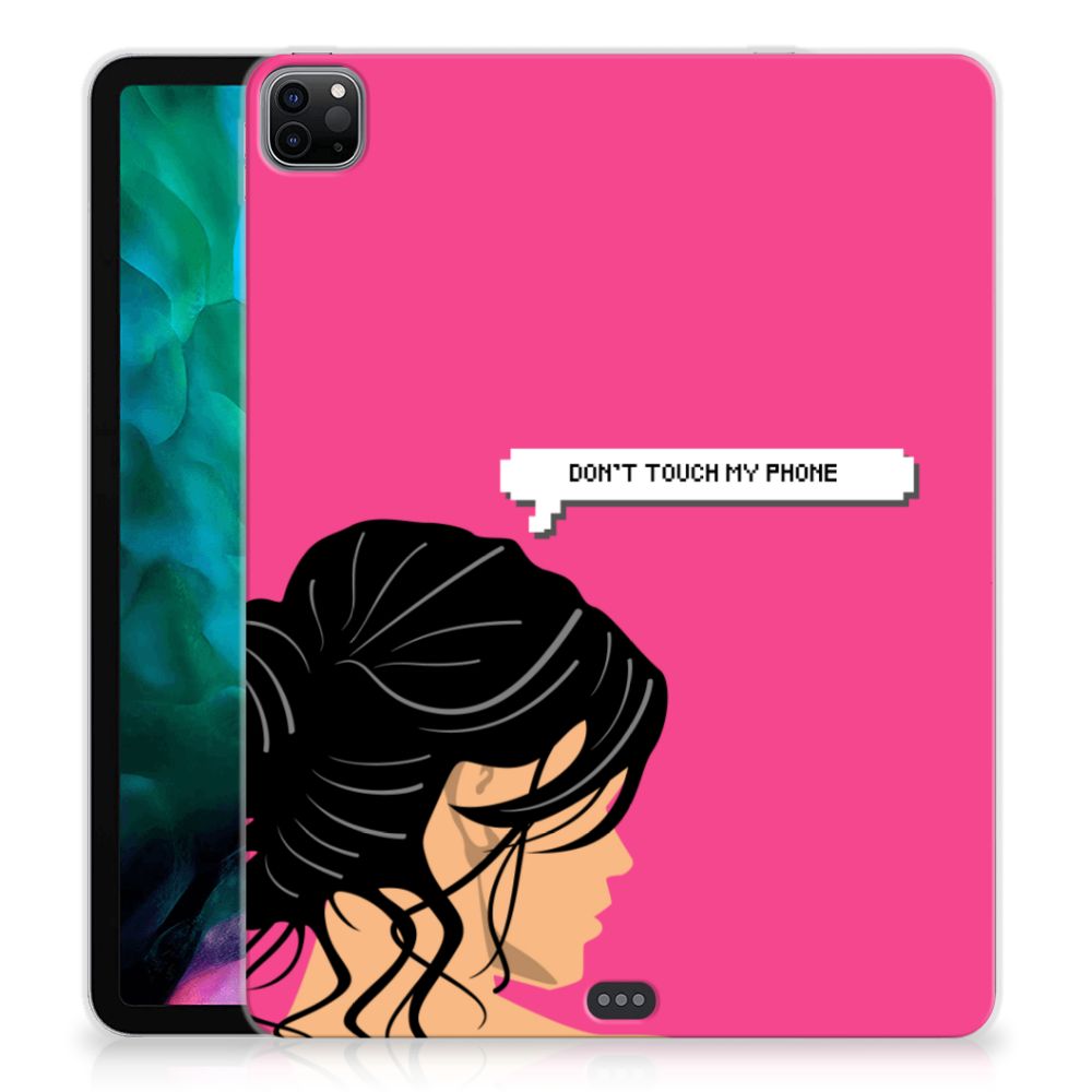 iPad Pro 12.9 (2020) | iPad Pro 12.9 (2021) Print Case Woman Don't Touch My Phone