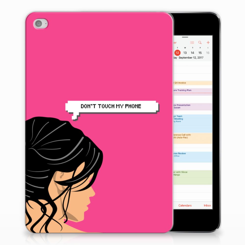 Apple iPad Mini 4 | Mini 5 (2019) Print Case Woman Don't Touch My Phone