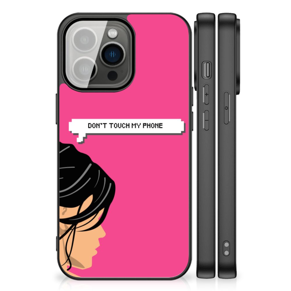 iPhone 13 Pro Telefoon Hoesje Woman Don't Touch My Phone