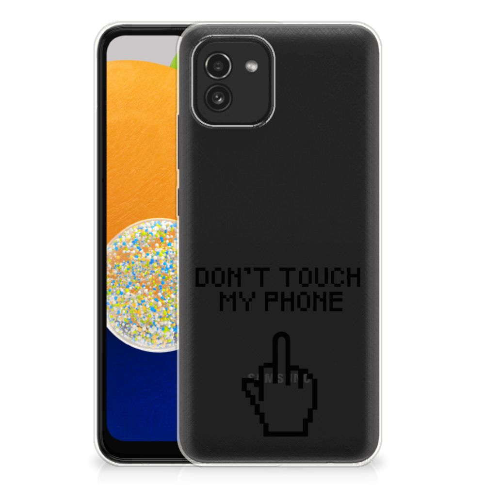 Samsung Galaxy A03 Silicone-hoesje Finger Don't Touch My Phone