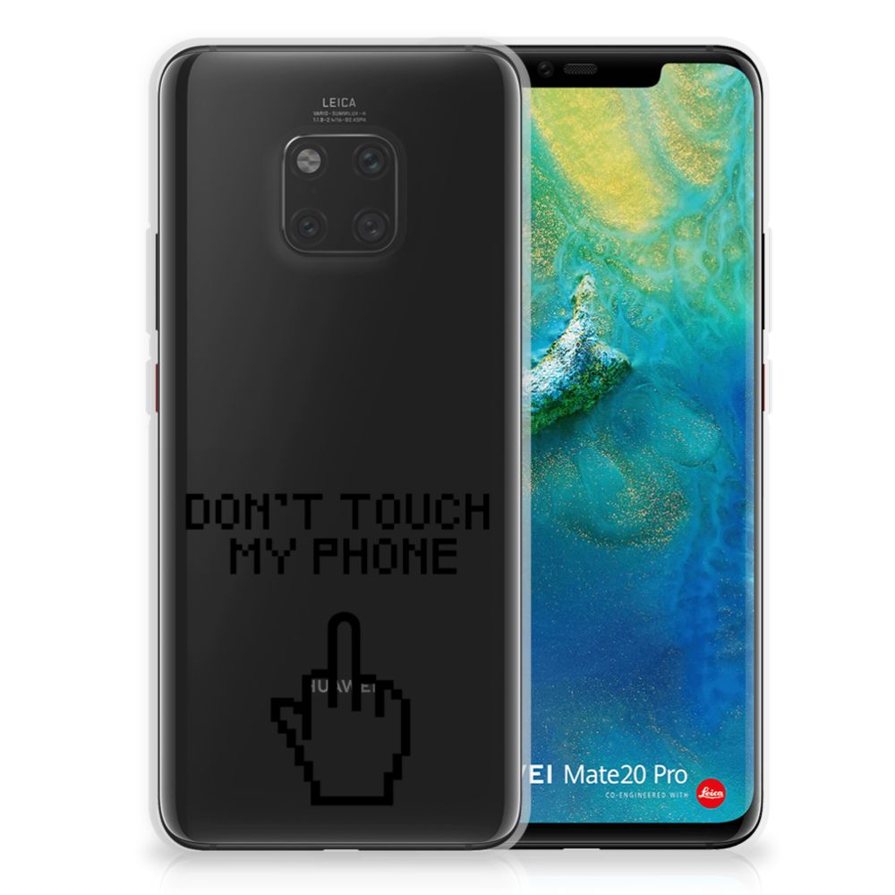 Huawei Mate 20 Pro Silicone-hoesje Finger Don't Touch My Phone