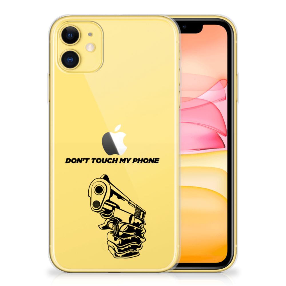 Apple iPhone 11 Silicone-hoesje Gun Don't Touch My Phone