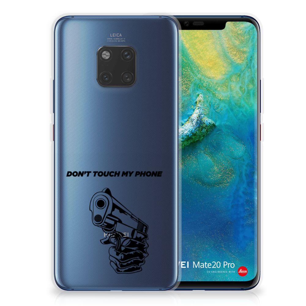 Huawei Mate 20 Pro Silicone-hoesje Gun Don't Touch My Phone
