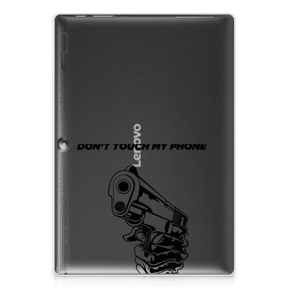 Lenovo Tab 10 | Tab 2 A10-30 Print Case Gun Don't Touch My Phone