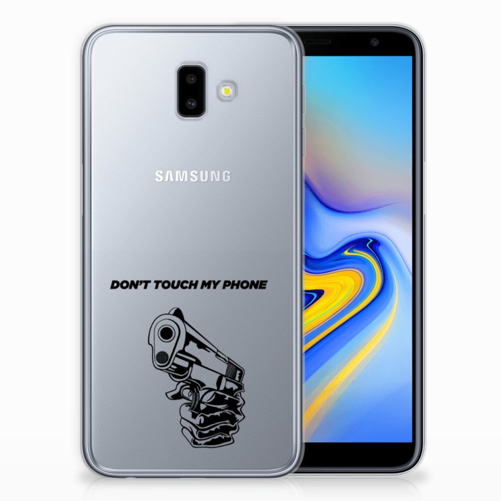 Samsung Galaxy J6 Plus (2018) Silicone-hoesje Gun Don't Touch My Phone