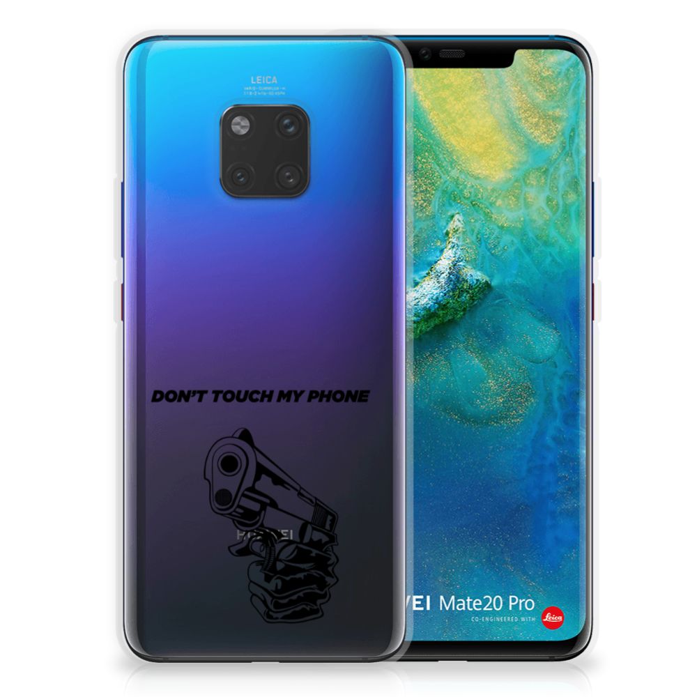 Huawei Mate 20 Pro Silicone-hoesje Gun Don't Touch My Phone